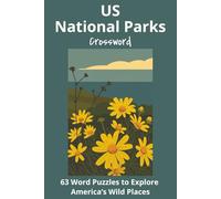 US National Parks Crossword: 63 Word Puzzles to Explore America’s Wild Places