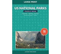 US National Parks Puzzle Book for Adults and Seniors, Volume 1: Large Print Mixed Puzzles with Word Search, Crossword & Cryptogram Activities Celebrating America's Treasured Landscapes
