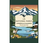 US NATIONAL PARKS: Travel Journal