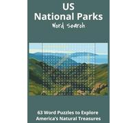 US National Parks Word Search: 63 Word Puzzles to Explore America’s Natural Treasures
