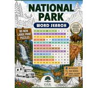 US National Parks Word Search: Large Print Word Search for Adults | 80 Puzzles Celebrating America's Greatest Wild Places | From Yellowstone and ... Everglades, and Beyond (Word Search Escapes)