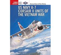 US Navy A-7 Corsair II Units of the Vietnam War: No. 48 (Combat Aircraft)