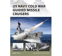 US Navy Cold War Guided Missile Cruisers: 278 (New Vanguard)