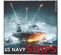 US Navy Ships 2026 Calendar: From Sea to Sea: 12 Months of US Navy Battleships