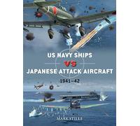 US Navy Ships vs Japanese Attack Aircraft: 1941-42: 105 (Duel)