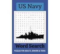 US Navy Word Search Puzzle Book: Word Searches with Easy to Read Print about US Navy, Warships, Traditions, and More I 6x9 inches, 110 pages I 50+ ... Gift for Vacation, Holidays and Free Times