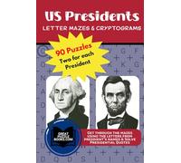US Presidents: Letter Mazes & Cryptograms