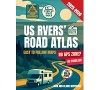 US RVers' Road Atlas: Easy-to-Follow Maps, Scenic Routes, and Expert RV Tips for a Stress-Free Journey and the Ultimate RV Adventure Across All 50 States