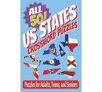 US STATES Crossword Puzzles ALL 50: Crossword Puzzles with Easy to Read Print with Fun Facts about each State | 6x9 inches , 100 pages | 50 Puzzles