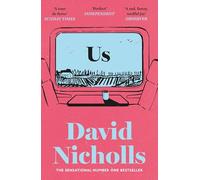 Us: The Booker Prize-longlisted novel of last-chance love from the author of ONE DAY and YOU ARE HERE