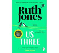 Us Three: The funny and uplifting Sunday Times bestseller from the co-creator of Gavin & Stacey