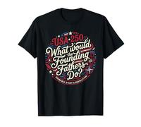 USA 250 Padres Fundadores Revolución Patriota Camiseta