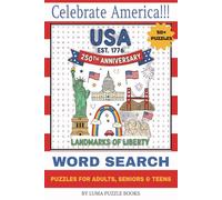 USA 250th. Anniversary Word Search Puzzle Book: Educational Puzzles Celebrating 250 Years of US History with Easy to Read Print about America (LUMA PUZZLE COLLECTION)
