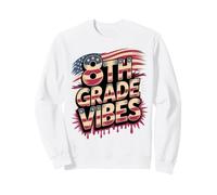 USA 8th Grade Vibes First Day America Teacher Besties Squad Sudadera