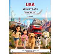 USA Activity Book for Kids Ages 5-10: Coloring Pages, Mazes, Word Searches, Fun Facts and a Little Traveler's Guide - Explore American Landmarks, ... (Travel the World with the Coloring Crew)