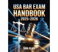 USA Bar Exam Handbook 2025- 2026: Uniform Bar Prep for MBE, MPT, and MEE Featuring Essay Coaching, State Law Advice, and Practice Question Sets