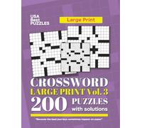 USA Best Crosswords Large Print 3: 200 Puzzles Easy to Hard for Adults with solutions (Large Print USA Best Crosswords)