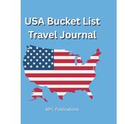 USA Bucket List Travel Journal: My 50 State Travel Planner for Vacations