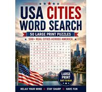 USA Cities Word Search: 50 Large Print Puzzles Featuring 500+ Real American Cities for Adults & Seniors