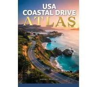 USA Coastal Drive Atlas: A Visual Guide to Major Maritime Routes, Shipping Lanes, and Regional Navigation Maps