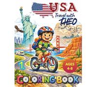 USA Coloring Book for Kids Ages 4-8 Travel with Theo: A coloring book for little explorers - monuments, national parks, famous cities and symbols of America for boys and girls aged 4-8