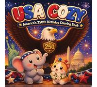 USA Cozy: America's 250th Birthday Coloring Book (World of Cozy)