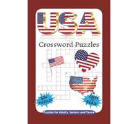 USA Crossword Puzzles: Crossword Puzzles with Easy-to-Read Print about, USA, Freedom, America and More | 6x9 inches, 120 pages | 50+ Puzzles ... Gift for Vacations, Holidays and Relaxation