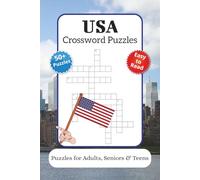 USA Crossword Puzzles: Crossword Puzzles with Easy to Read Print about USA, United States, South America and More | 6x9 inches, 120 pages | 50+ Puzzles … Gift for Vacations, Holidays and Relaxation