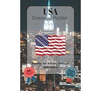 USA Crossword Puzzles: USA Crossword Puzzles with Easy-to-Read Font Featuring American History, Geography, States, Landmarks and More | 6x9 Inches, ... Idea for Holidays, Vacations and Relaxation