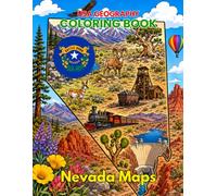 USA GEOGRAPHY COLORING BOOK NEVADA MAPS: Educational Nevada Map Coloring Pages with Counties, Landmarks, Rivers, Regions, and State Geography