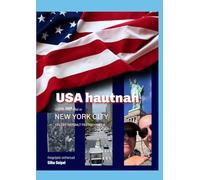 USA hautnah Zum ersten Mal in New York City: thegeipels ontheroad Band 2
