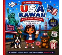 USA Kawaii: A Cute Travel Adventure Coloring Book for Kids (kawaii travel Adventures)