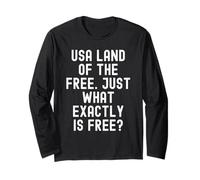USA Land of The Free Justo lo Que es exactamente la sabiduría Libre Manga Larga