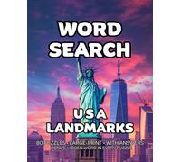 USA Landmarks Word Search: 80 National Parks, Volcanoes & Historic Sites-Themed Large-Print Puzzles For Adults- 1,600+ Words to Find - Includes Answer Keys & Bonus Quiz Word