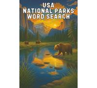 USA National Parks Word Search: 6x9 Puzzle Book Featuring 55 Word Searches Inspired by U.S. National Parks | Includes Solutions | Great for Travel, Camping, and Nature Lovers