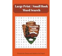 USA National Parks Word Search Puzzle Book: Calming Large-Print Word Searches about the USA National Parks | 6x9 Inches | 150 Pages | 25 Themes | 70+ Puzzles