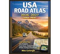 USA Road Atlas 2026-2027 Large Print: Fully Updated Maps, Easy Navigation, Scenic Routes, National Parks, RV Parks, Fuel Stops & Travel Planner
