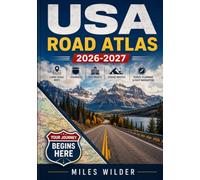 USA Road Atlas 2026-2027: Large Scale Maps, Highways, City Insets, Scenic Routes, Travel Planning and Easy Navigation Guide