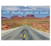 USA: Roadtrip durch die Wüste (Wandkalender 2026 DIN A3 quer), CALVENDO Monatskalender: Faszination Wüstenlandschaft - unterwegs im Südwesten der USA