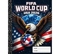 USA Soccer 2026 Composition Notebook: Football Championship - a co-host for this global soccer tournament- gift for fan