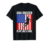 USA Soccer Juega como una chica Pasión Orgullo Camiseta