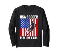 USA Soccer Juega como una chica Pasión Orgullo Manga Larga