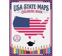 USA State Maps Coloring Book: USA Geography Activity Book, Exploring the 50 States Through Detailed Maps, Statistics, State Flags, and Landmarks.