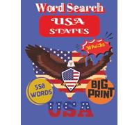 USA States Word Search book: Word search puzzles with Large, easy-to-read print about USA States, cities and features, 8.5” 11”- 100 pages - 50 ... and free times. (USA Word Search Large Print)