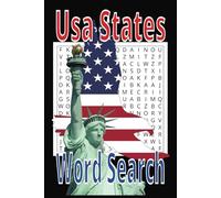 Usa States Word Search: Puzzle about USA states name for kids, teens, adult to learn about their country. 6x9in with solutions great for gift, travels and holidays enjoyment.