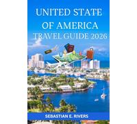 USA TRAVEL GUIDE: The Complete Guide to America's National Parks, Cities, Hidden Gems & Road Trips - With Itineraries, Maps & State by State Insider ... That Tourism Boards Don't Want You to Read)