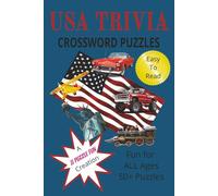 USA TRIVIA: USA Trivia Crossword Puzzles with Easy to Read Print [6x9 inches, 100 pages] 50+Puzzles.