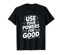 USA Tus Poderes para una Buena Cita Motivacional heroica Camiseta