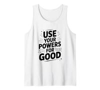 USA Tus Poderes para una Buena Cita Motivacional heroica Camiseta sin Mangas