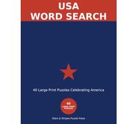 USA Word Search: 40 Large Print Puzzles Celebrating America - States, Parks, History & More